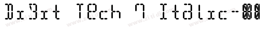 Digit Tech 7 Italic字体转换
